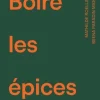 Épices Rœllinger Books | Our Selection<Boire les épices FR